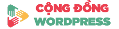 Cộng Đồng Wordpress - Chia sẻ thủ thuật, plugin, template cho wordpress